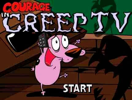 Courage the Cowardly Dog: Creep TV