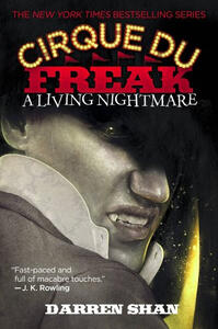 Cirque Du Freak: A Living Nightmare (Darren Shan)