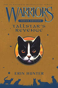Warrior Cats: Tallstar's Revenge (Erin Hunter)