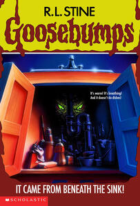 Goosebumps: It Came from Beneath the Sink! (R. L. Stine)