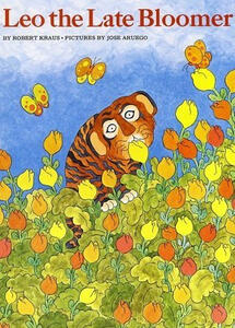 Leo the Late Bloomer (Robert Kraus)
