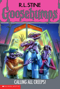 Goosebumps: Calling All Creeps! (R.L. Stine)
