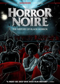 Horror Noire: A History of Black Horror