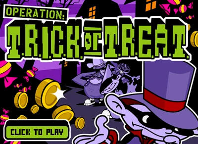 Codename: Kids Next Door: Operation T.R.I.C.K. or T.R.E.A.T.